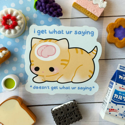 Smooth Brain Cat Vinyl Sticker